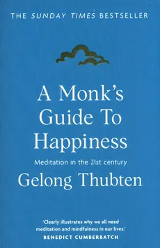 A Monk's Guide to Happiness - Outlet - Gelong Thubten