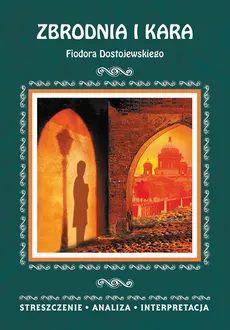Zbrodnia i kara Fiodora Dostojewskiego - Outlet