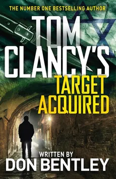 Tom Clancy’s Target Acquired - Don Bentley