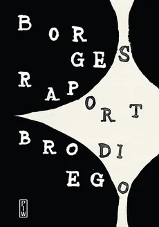 Raport Brodiego - Outlet - Borges Jorge Luis