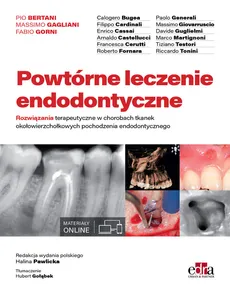 Powtórne leczenie endodontyczne - Outlet - P. Bertani, M. Gagliani, F. Gorni