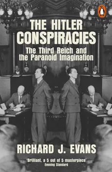 The Hitler Conspiracies - Evans Richard J.