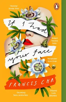If I Had Your Face - Frances Cha
