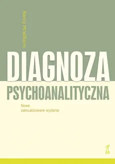 Diagnoza psychoanalityczna - Outlet - Nancy McWilliams