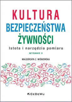 Kultura bezpieczeństwa żywności. - Wiśniewska Małgorzata Z.