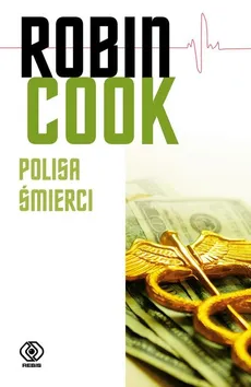 Polisa śmierci - Outlet - Robin Cook