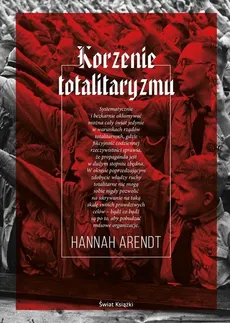 Korzenie totalitaryzmu - Hannah Arendt