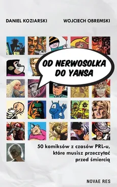 Od Nerwosolka do Yansa - Outlet - Daniel Koziarski, Wojciech Obremski