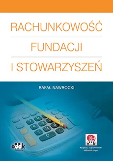 Rachunkowość fundacji i stowarzyszeń - Outlet - Rafał Nawrocki