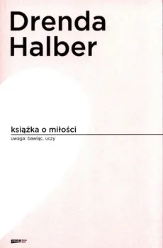 Książka o miłości - Olga Drenda, Małgorzata Halber