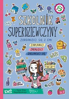 Emi i Tajny Klub Superdziewczyn Szkolnik Superdziewczyny - Agnieszka Mielech