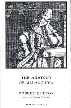 The Anatomy of Melancholy - Outlet - Robert Burton