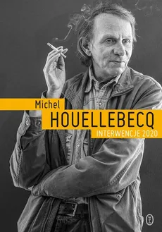 Interwencje 2020 - Outlet - Michel Houellebecq