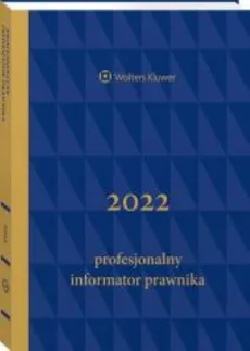 Profesjonalny Informator Prawnika 2022 B5 Granatowy
