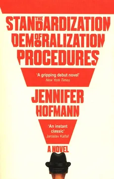 The Standardization of Demoralization procedures - Outlet - Jennifer Hofmann