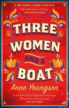 Three Women and a Boat - Anne Youngson, Anne Youngson