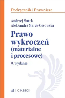 Prawo wykroczeń materialne i procesowe - Outlet - Andrzej Marek, Aleksandra Marek-Ossowska