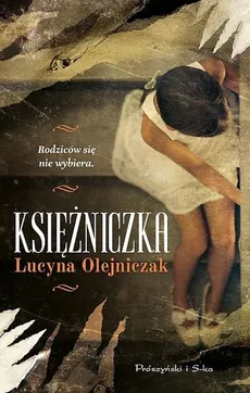 Księżniczka - wyd. Prószyński - Lucyna Olejniczak