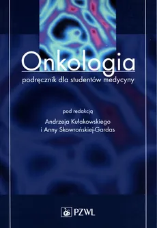 Onkologia Podręcznik dla studentów medycyny - Outlet
