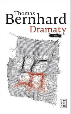 Dramaty Tom 2 - Outlet - Thomas Bernhard