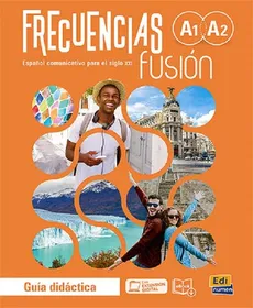 Frecuencias fusion A1+A2 Przewodnik metodyczny do nauki języka hiszpańskiego + zawartość online - Esteban Jesús, García Marina, Paula Cerdeira y Carlos Oliva