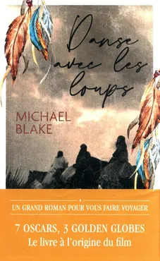 Danse avec les loups - Outlet - Michael Blake
