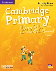 Cambridge Primary Path Foundation Activity Book with Practice Extra - Outlet - Martha Fernandez