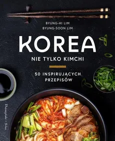 Korea Nie tylko kimchi - Lim Byung-Hi, Lim Byung-Soon