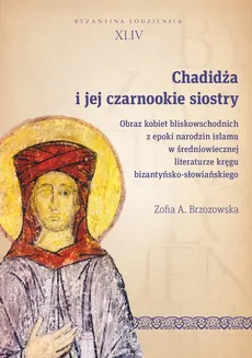 Chadidża i jej czarnookie siostry - Outlet - Brzozowska Zofia A.