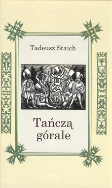 Tańczą górale - Tadeusz Staich