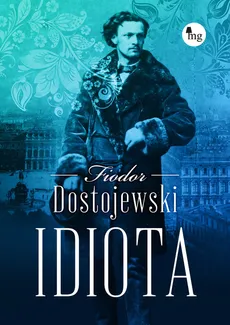 Idiota - Outlet - Fiodor Dostojewski