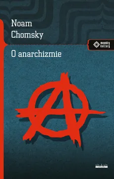 O anarchizmie - Outlet - Noam Chomsky