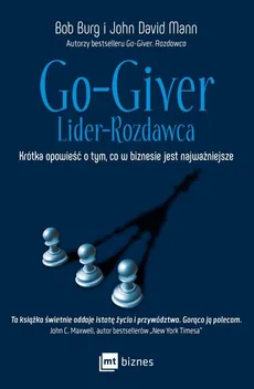 Go-Giver Lider rozdawca - Outlet - Bob Burg, Mann John David