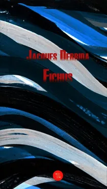 Fichus - Jacques Derrida