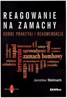 Reagowanie na zamachy - Outlet - Jarosław Stelmach