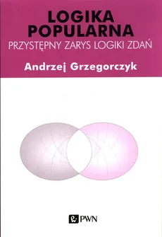 Logika popularna - Outlet - Andrzej Grzegorczyk