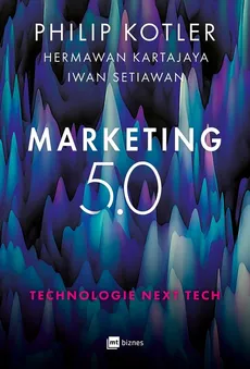 Marketing 5.0 - Hermawan Kartajaya, Iwan Setiawan, Philip Kotler