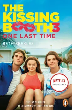 The Kissing Booth 3: One Last Time - Outlet - Beth Reekles