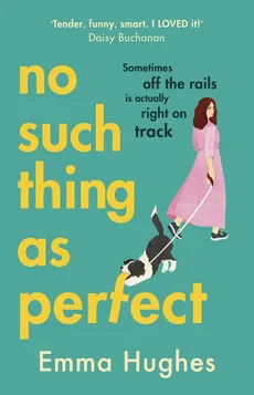 No Such Thing As Perfect - Outlet - Emma Hughes