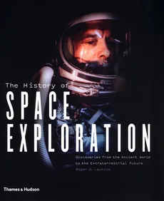 History of Space Exploration - Outlet - Launius Roger D.