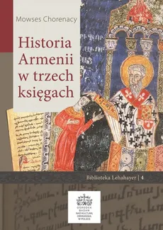 Historia Armenii w trzech księgach - Outlet - Mowses Chorenacy