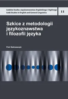 Szkice z metodologii językoznawstwa i filozofii języka - Outlet - Piotr Stalmaszczyk