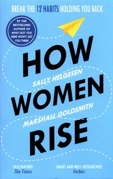 How Women Rise - Outlet - Marshall Goldsmith, Sally Helgesen