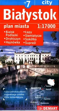 Białystok +7 plan miasta 1:17 000 - Outlet