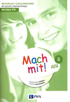 Mach mit! neu 5 Materiały ćwiczeniowe do języka niemieckiego dla klasy 8 - Outlet - Magdalena Górska, Halina Wachowska