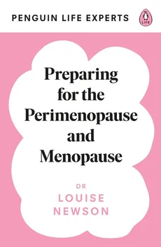Preparing for the Perimenopause and Menopause - Outlet - Louise Newson