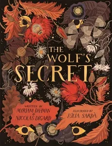 The Wolf’s Secret - Myriam Dahman, Nicolas Digard