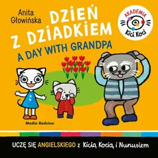Akademia Kici Koci Dzień z dziadkiem - Anita Głowińska