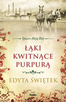 Łąki kwitnące purpurą - Edyta Świętek