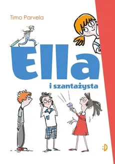 Ella i szantażysta Tom 1 - Timo Parvela